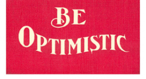 The Power of Optimistic